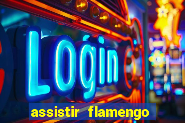 assistir flamengo no futemax